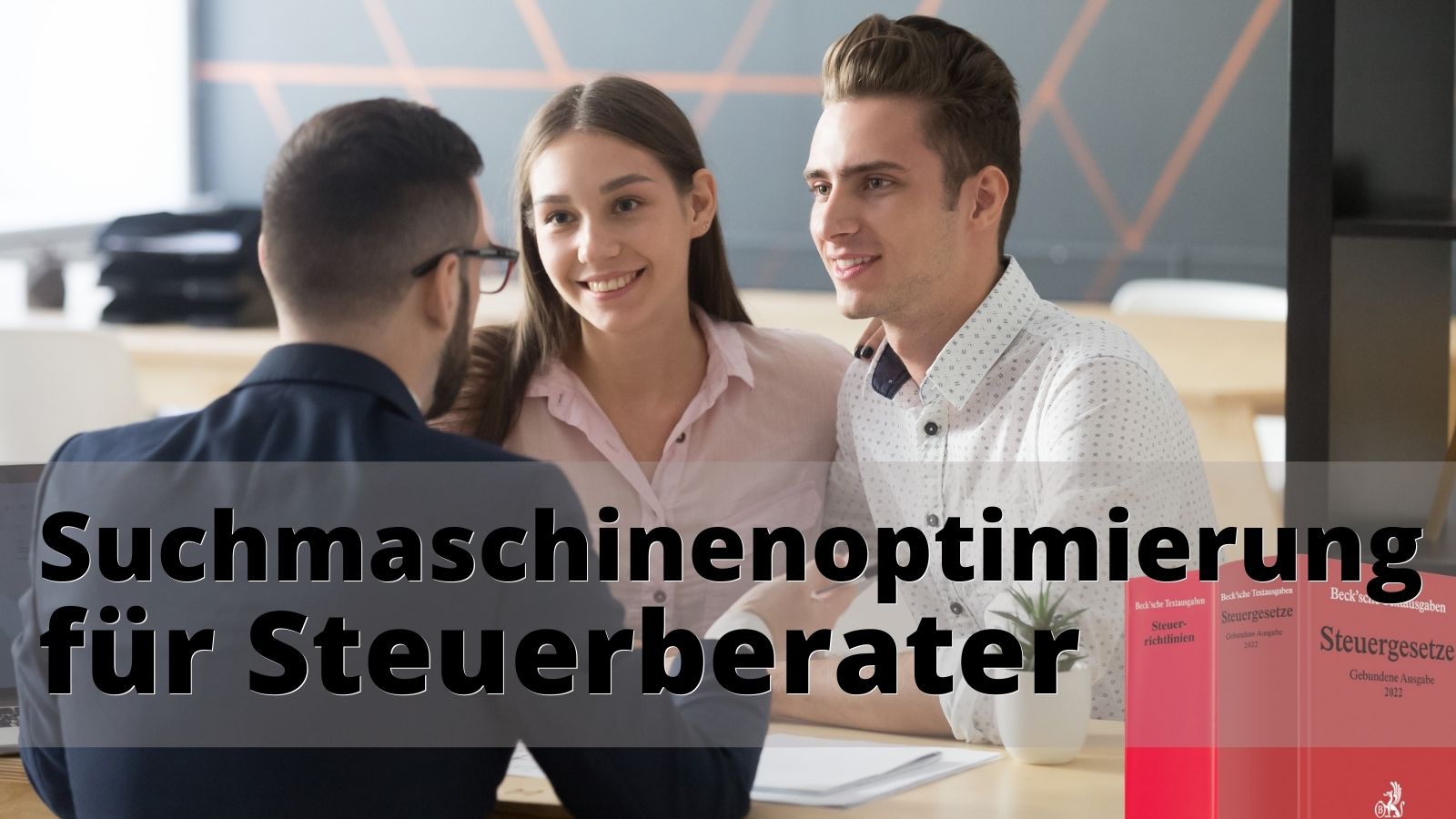 Suchmaschinenoptimierung für Steuerberater